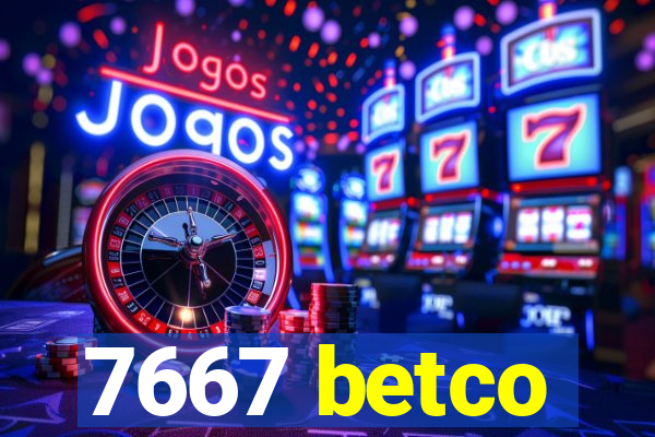 7667 betco